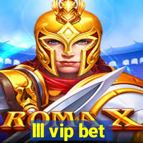 lll vip bet